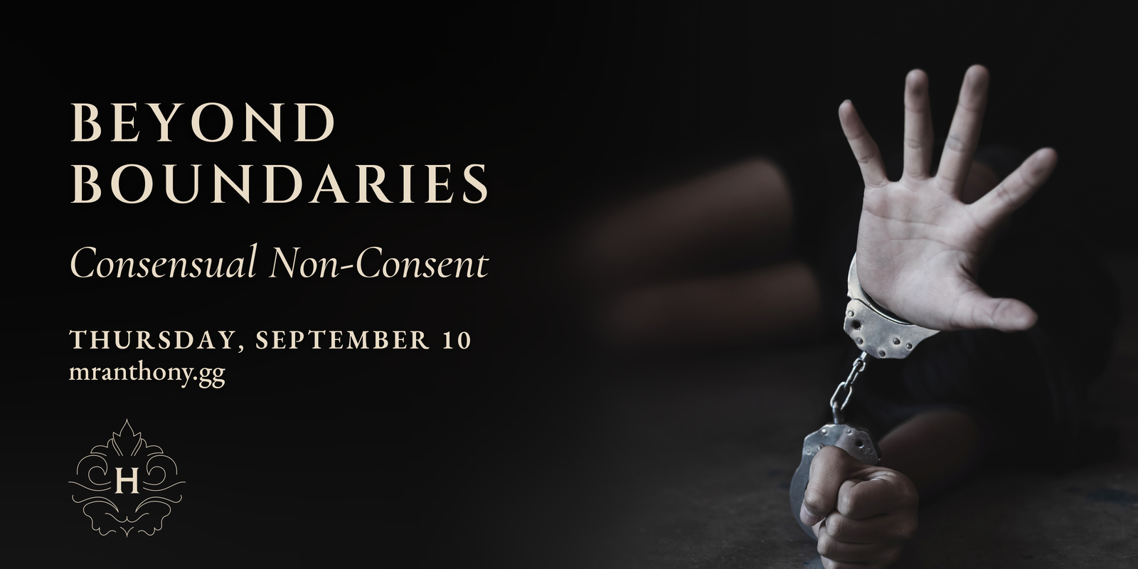 Beyond Boundaries: Consensual Non-Consent. Thursday, September 10, 2026